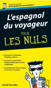 L'Espagnol Du Voyageur Pour Les Nuls ; Guide De Conversation