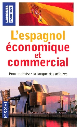 Bertrand.pt - L'Espagnol Économique Et Commercial