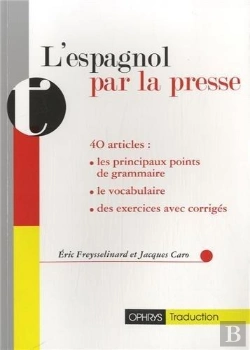 Bertrand.pt - L'Espagnol Par La Presse