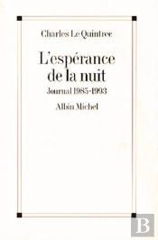 L'Espérance De La Nuit : Journal 1985-1993