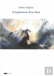 L'Esperance D'Un Bleu