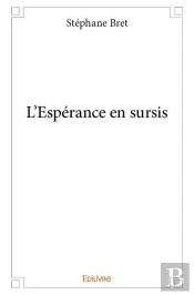 L'Esperance En Sursis