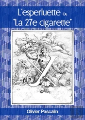 Lesperluette Ou La 27e Cigarette
