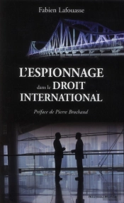 L'Espionnage Dans Le Droit International