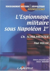 L'Espionnage Militaire Sous Napoléon 1er
