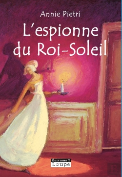 Bertrand.pt - L'Espionne Du Roi-Soleil