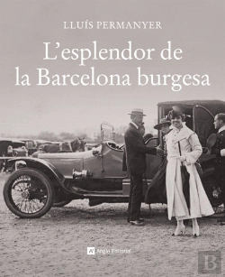 Bertrand.pt - L'Esplandor De La Barcelona Burgesa