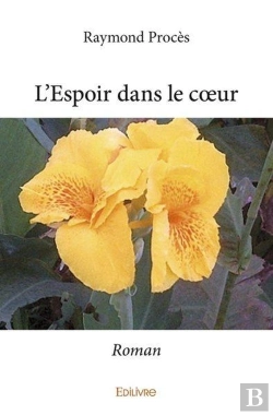 Bertrand.pt - L'Espoir Dans Le Coeur - Roman
