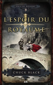 L'Espoir Du Royaume - T.2 Serie Du Royaume