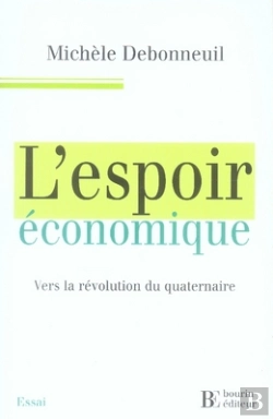 Bertrand.pt - L'Espoir Économique ; Vers La Révolution Du Quaternaire