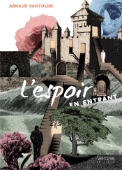 L'Espoir En Entrant
