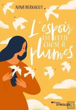 Bertrand.pt - L'Espoir Est Cette Chose À Plumes
