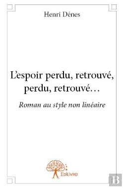 Bertrand.pt - L'Espoir Perdu, Retrouve, Perdu, Retrouve...