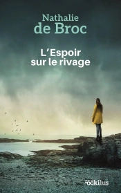 L'Espoir Sur Le Rivage : L'Espoir Sur Le Rivage