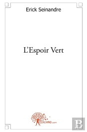 L'Espoir Vert