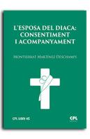 L'Esposa Del Diaca: Consentiment I Acompanyament