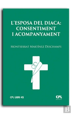 Bertrand.pt - L'Esposa Del Diaca: Consentiment I Acompanyament