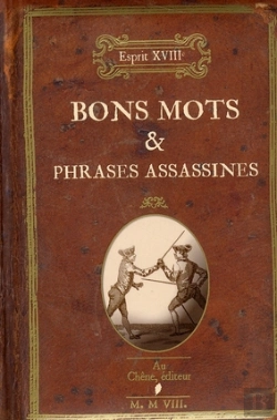 Bertrand.pt - L'Esprit 18ème ; Mots Et Phrases Assassines