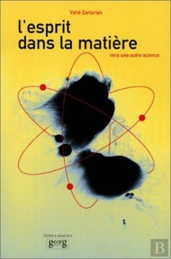 Bertrand.pt - L'Esprit Dans La Matiere - Vers Une Autre Science