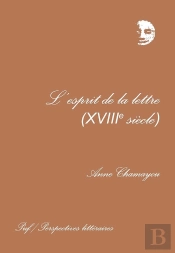 L'Esprit De La Lettre, Xviiie Siècle