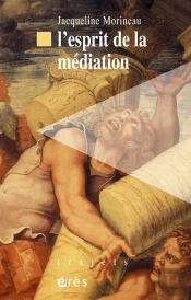 L'Esprit De La Médiation