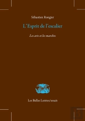 L'Esprit De L'Escalier : Les Arts Et Les Marches