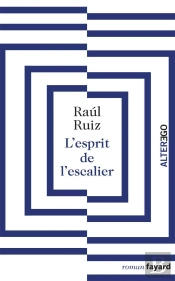L'Esprit De L'Escalier