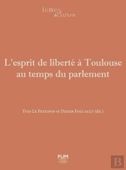 Bertrand.pt - L'Esprit De Liberté À Toulouse Au Temps Du Parlement
