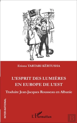 Bertrand.pt - L'Esprit De Lumières En Europe De L'Est ; Traduire Jean-Jacques Rousseau En Alabanie