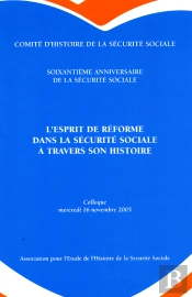 L'Esprit De Réforme Dans La Sécurite Sociale À Travers Son Histoire