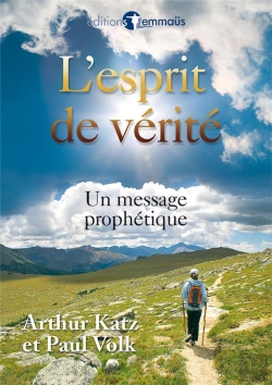 Bertrand.pt - L'Esprit De Vérité ; Un Message Prophétique