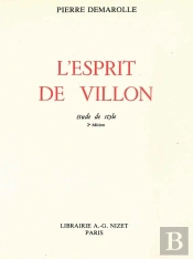 L'Esprit De Villon : Étude De Style