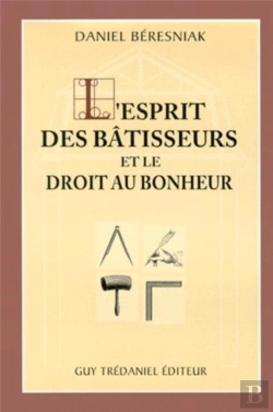 Bertrand.pt - L'Esprit Des Bâtisseurs Et Le Droit Au Bonheur
