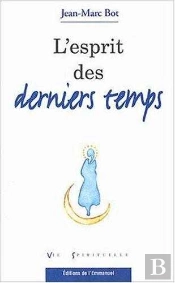 L'Esprit Des Derniers Temps