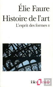 L'Esprit Des Formes Tome 2 : Histoire De L'Art