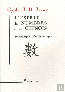 Bertrand.pt - L'Esprit Des Nombres Écrits En Chinois ; Symbolique, Emblématique