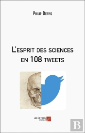 L'Esprit Des Sciences En 108 Tweets