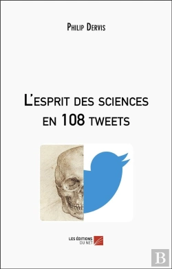 Bertrand.pt - L'Esprit Des Sciences En 108 Tweets
