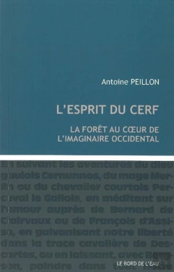 Bertrand.pt - L'Esprit Du Cerf ; La Forêt Au Coeur De L'Imaginaire Occidental