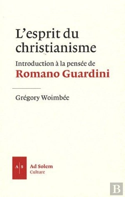 Bertrand.pt - L'Esprit Du Christianisme ; Introduction À La Pensée De Romano Guardini