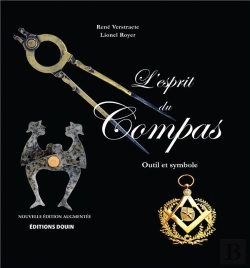 Bertrand.pt - L'Esprit Du Compas ; Outil Et Symbole