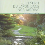 L'Esprit Du Japon Dans Nos Jardins