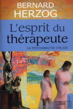 Bertrand.pt - L'Esprit Du Therapeute - La Psychanalyse D'Alice