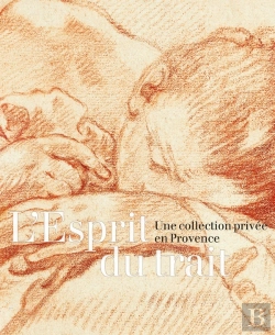 Bertrand.pt - L'Esprit Du Trait : Une Collection Privée En Provence