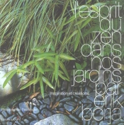 L'Esprit Du Zen Dans Nos Jardins