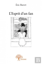 L?Esprit D?Un Fan