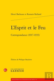 L'Esprit Et Le Feu : Correspondance (1917-1935)