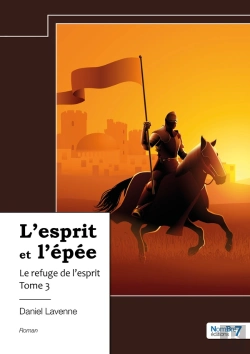 Bertrand.pt - L'Esprit Et L'Épée Tome 3 : Le Refuge De L'Esprit