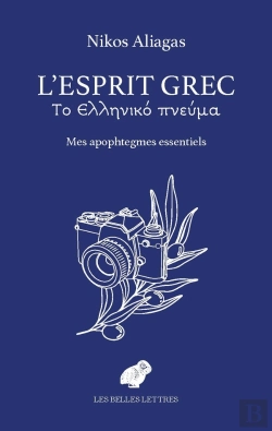 Bertrand.pt - L'Esprit Grec - Mes Apophtegmes Essentiels