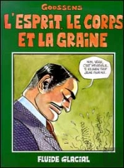 L'Esprit Le Corps Et La Graine